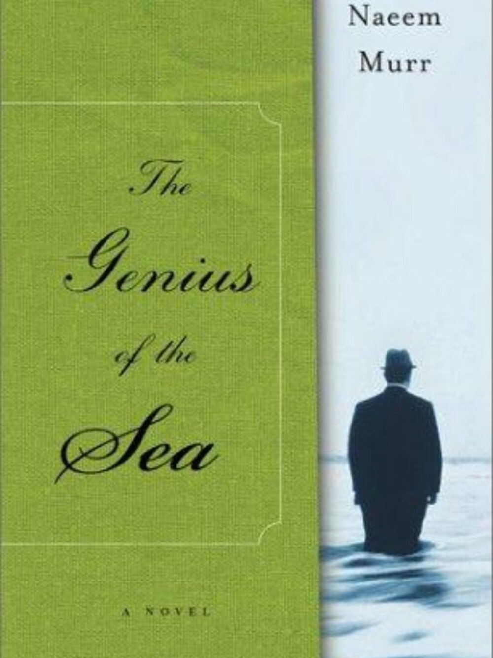 Naeem Murr The Genius of the Sea Novel Hardcover